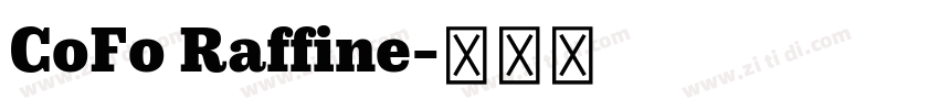 CoFo Raffine字体转换 CoFo Raffine字体转换